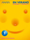 ANAYA EN VERANO 1� PRIMER CICLO PRIMARIA