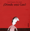 DONDE ESTA GUS?