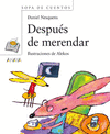 DESPUES DE MERENDAR -SOPA CUENTOS