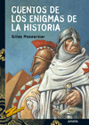 CUENTOS DE LOS ENIGMAS DE LA HISTORIA -TL 20