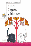 NEGROS Y BLANCOS