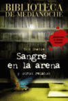 SANGRE EN LA ARENA Y OTROS RELATOS