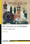 ASI VIVIERON EN AL-ANDALUS - BIBLIOTECA NUEVA