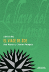 EL VIAJE DE ZOE LIBRO OCTAVO