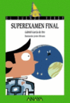 170. SUPEREXAMEN FINAL  -EL DUENDE VERDE 170