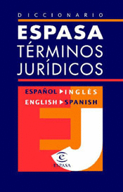 DICCIONARIO ESPASA TERMINOS JURIDICOS ESPAOL INGLES,INGLES ESPA