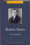 RUBEN DARIO. VIDAS DE ESCRITORES