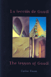 LA LECCION DE GAUDI. THE LESSON OF GAUDI