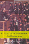 EL FRAILE Y LA INQUISICION