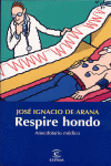 RESPIRE HONDO. ANECDOTARIO MEDICO