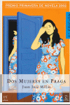 DOS MUJERES EN PRAGA. PREMIO PRIMAVERA 2002