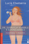 DE TODO LO VISIBLE Y LO INVISIBLE -BOOKET