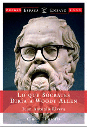 LO QUE SOCRATES DIRIA A WOODY ALLEN