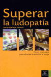 SUPERAR LA LUDOPATIA