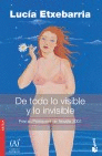 DE TODO LO VISIBLE Y LO INVISIBLE  -BOOKET