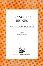 ANTOLOGIA POETICA -FCO.BRINES -COLECCION AUSTRAL 570