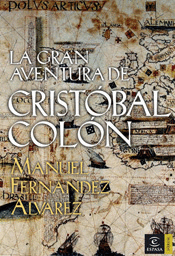 LA GRAN AVENTURA DE CRISTOBAL COLON