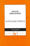 ANTOLOGIA POETICA MIGUEL HERNANDEZ (AUSTRAL)