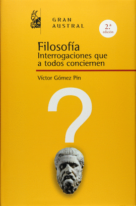 FILOSOFIA. INTERROGACIONES QUE A TODOS CONCIERNEN