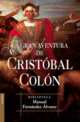 LA GRAN AVENTURA DE CRISTOBAL COLON