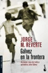 GALVEZ EN LA FRONTERA (NF)