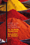 EL �LBUM FAMILIAR / BAJARSE AL MORO -AUS 260