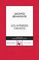 LOS INTERESES CREADOS