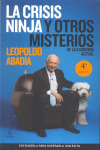 LA CRISIS NINJA Y OTROS MISTERIOS DE LA ECONOMIA ACTUAL
