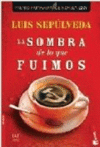 LA SOMBRA DE LO QUE FUIMOS -BOOKET 2309