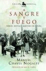A SANGRE Y FUEGO - HEROES, BESTIAS Y MARTIRES DE ESPAA