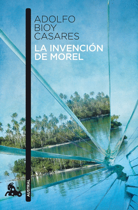 LA INVENCION DE MOREL