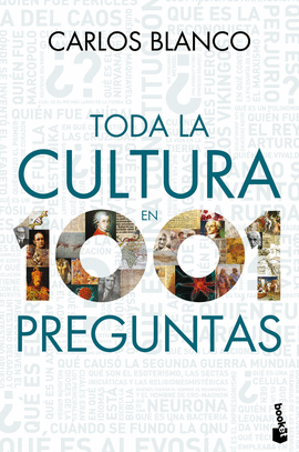 TODA LA CULTURA EN 1001 PREGUNTAS