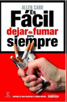 ES F�CIL DEJAR DE FUMAR PARA SIEMPRE