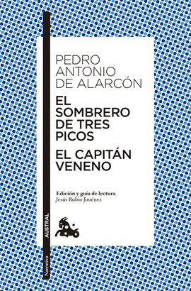 EL SOMBRERO DE TRES PICOS / EL CAPIT�N VENENO