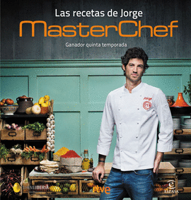 GANADOR DE MASTERCHEF 2017 LAS RECETAS DE JORGE