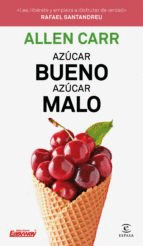 AZCAR BUENO, AZCAR MALO