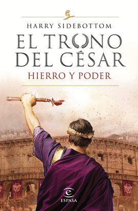 SERIE EL TRONO DEL CSAR. HIERRO Y PODER