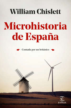 MICROHISTORIA DE ESPAA.CONTADA POR UN BRITNICO