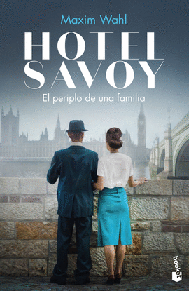 HOTEL SAVOY. EL PERIPLO DE UNA FAMILIA