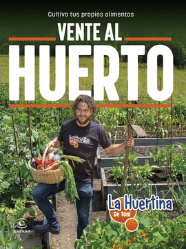 VENTE AL HUERTO