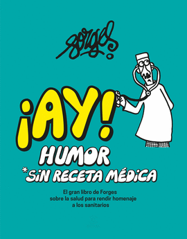 AY! HUMOR SIN RECETA MDICA