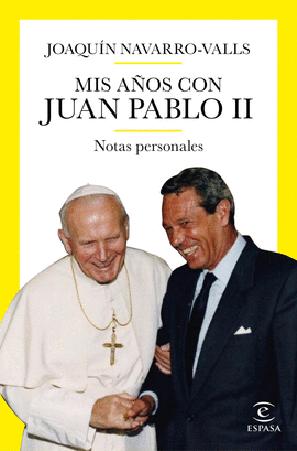 MIS AOS CON JUAN PABLO II