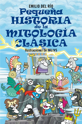 PEQUEA HISTORIA DE LA MITOLOGA CLSICA