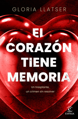EL CORAZN TIENE MEMORIA