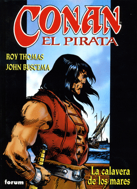 CONAN EL PIRATA N 1.LA CALAVERA DE LOS MARES