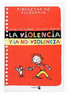 VIOLENCIA Y LA NO VIOLENCIA