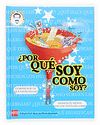 �POR QUE SOY COMO SOY?