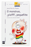 EL MONSTRUO PLOFFF!, PEQUEITO