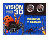 INSECTOS Y ARAAS -VISION EN 3D