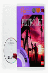 PETROLEO * LIBROS PARA APRENDER MIRANDO + CD Y POSTER